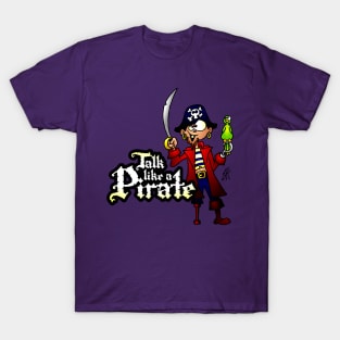 Talk like a Pirate T-Shirt